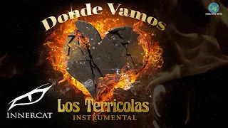 Los Terricolas - Donde Vamos (Instrumental Cover Video)