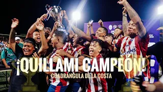 ¡CAMPEONES! Así Ganamos el CUADRANGULAR de la COSTA 🏆🔥 #QuillamiFc
