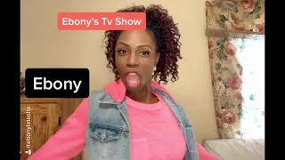 EbonyTvshow Compilation funny @ebonylatashe