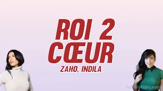 Zaho - Roi 2 cœur ft. Indila (Paroles) [مترجمة]