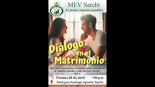Diálogo en el matrimonio - 26/4/2024 - Matrimonios en Victoria (MEV) Sarchí, Alajuela, Costa Rica