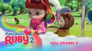 🌈 Rainbow Ruby RTV : Full Episode 9 | Season 2