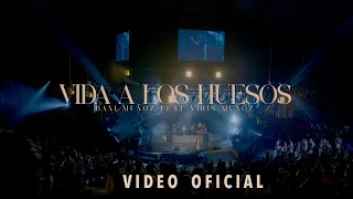 Vida a los Huesos - Bani Muñoz, Feat. Viris de Muñoz - VIDEO OFICIAL | Música Cristiana Nueva 2024