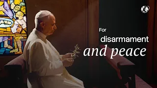 Pray with the Pope: For disarmament and peace | March 2026
