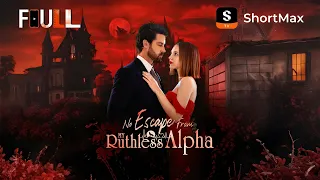 📺【FULL】 No Escape From My Ruthless Alpha | ShortMax - Watch Dramas & Show