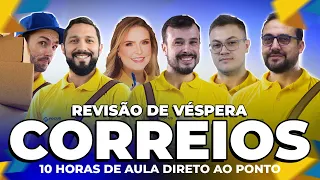 REVISÃO DE VÉSPERA - CONCURSO CORREIOS - 10 HORAS DE CONTEÚDO DIRETO AO PONTO