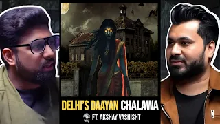 Delhi’s Daayan Chalawa !! Ft.Akshay Vashisht | Horror Stories In Hindi | Khooni Monday Podcast