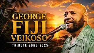 George Fiji Veikoso Tribute Song 2025 #georgeveikoso @FijiTheArtist