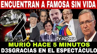 🛐LUTO Y HORROR EN EL ESPECTÁCULO ACTRIZ DESVIVIDA / FAMOSOS INTERNADOS DE EMERGENCIA 🚨
