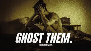 TIME TO GHOST EVERYONE & GRIND IN SILENCE. TIME FOR A COMEBACK. - Motivational Speech Compilation