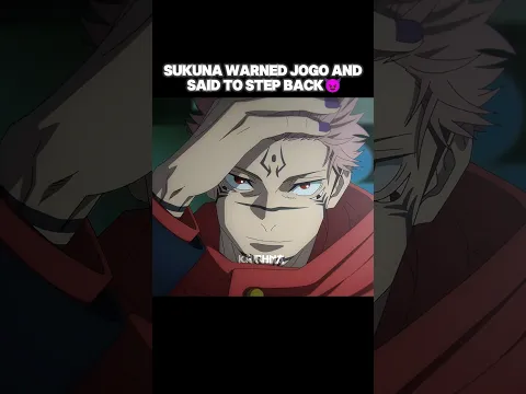 Sukuna Warned Jogo And Said To Step Back 😈 #sukuna #gojo #jujutsukaisen #jogo #anime #fyp #amv
