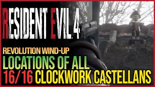 Resident Evil 4 Remake All Clockwork Castellan Locations