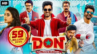 Sivakarthikeyan's DON - Hindi Dubbed Full Movie | Priyanka A. Mohan
