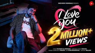 I LOVE YOU (Official Video) | Salamat Ali Siddique | New Hindi Romantic Song 2026