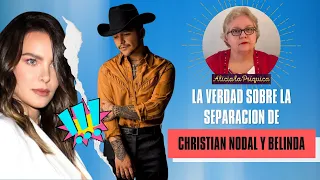 LA VERDAD SOBRE LA SEPARACION DE CHRISTIAN NODAL Y BELINDA