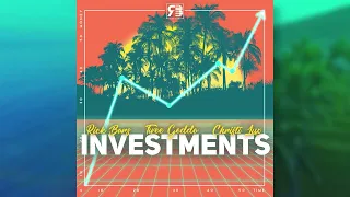 Investments  - Rick Bars x Twee Geddo x Christi Lux