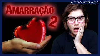 SÓ RELATOS DE AMARRAÇÃO PARTE 02 - COLETÂNEA TEMÁTICA