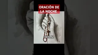 ORACIÓN DE LA NOCHE #oracion #diosteama #oraciónpoderosa #fe