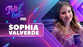 SOPHIA VALVERDE | POLIANA - POLICAST #01