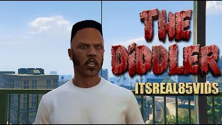 “THE DIDDLER”  ( FUNNY GTA 5 SKIT BY ITSREAL85VIDS)