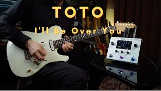 TOTO - I'll Be Over You