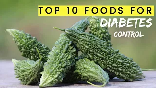 Top 10 Foods For Diabetes Control