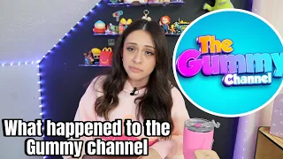 what happened to the Gummy Channel videos please watch!! channel update demonetized 