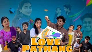 💞Love Pathang 🪁 Full Video #comedy #funny #love #crush #sankranthi #patang #friends #explore
