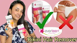 everteen Hair Remover Creme || BIKINi LINE, Review & Live🔴 Demo || In Hindi