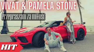 Vivat & Pamela Stone - Przepraszam Za Miłość (Oficjalny Teledysk) Nowy HIT Disco Polo 2023