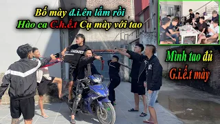Biến Căng!!! Hào Ca Va Hoàng Em, Văn Quỳnh Nổi Cơn Đ.I.Ê.N G.i.ế.t Hào Ca Tại Nhà Mình