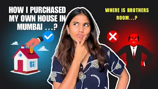 How I bought my own house in MUMBAI at the age of 22 🏠 | SHRIHITT