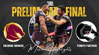 Brisbane Broncos v Penrith Panthers | Preliminary Final | 2025 NRL Match Highlights