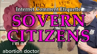Internet Comment Etiquette: "Sovern Citizens"