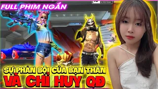 Tik Tok Free Fire | Full Phim Ngắn: ''Sự phản bội của Bạn Thân và chỉ huy Quân Đoàn'' | Mèo Sợ Yêu