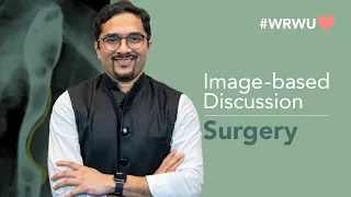 #WRWU Image Based Discussion - Surgery