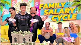 FAMILY SALARY CYCLE || THE SHIVAM