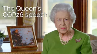 The Queen’s speech at the COP26 Evening Reception