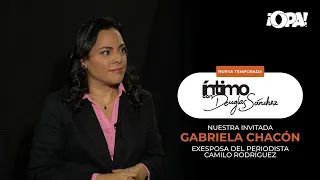 🟠 EP. COMPLETO 10/09 - Gabriela Arroyo Chacón, exesposa del periodista Camilo Rodríguez.
