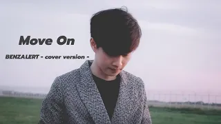 Move On - ปราโมทย์ วิเลปะนะ I Cover by BENZALERT