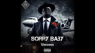 Venvens - Sorry Baby (Official Audio)