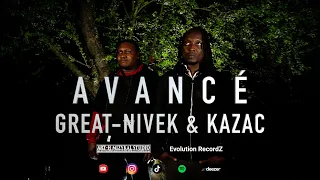 Great-Nivek & Kazac - Avancé (Official Video )