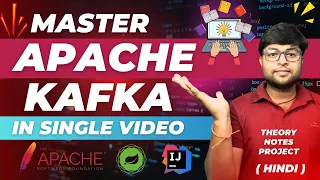 🔥Master Kafka in Single Video | Apache Kafka Crash Course | Kafka in Hindi