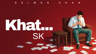 SK - Khat (Lyrical Video) | Salman Khan | SK Music