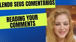 LENDO COMENTÁRIOS E AGRADECIMENTOS- Parte 1.