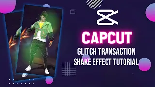 CAPCUT GLITCH TRANSACTION SHAKE EFFECT TUTORIAL 😍 HOW TO SHORT VIDEO EDITING TUTORIAL @manishedit19