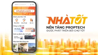 RA MẮT NỀN TẢNG CÔNG NGHỆ BẤT ĐỘNG SẢN NHÀ TỐT