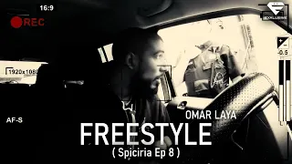 Laya - FREESTYLE (Spiciria Ep 8)