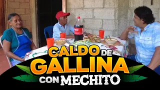 Caldo De Gallina Con Mechito y Su Esposa
