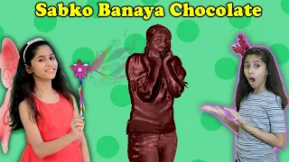 Magic Se Sab Ban Gaye Chocolate | Magical Story  | Pari's Lifestyle